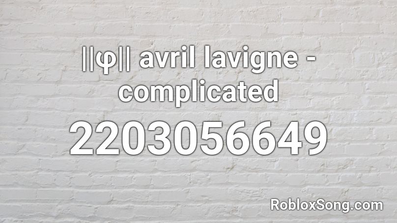 F Avril Lavigne Complicated Roblox Id Roblox Music Codes - nicki minaj hard white roblox id