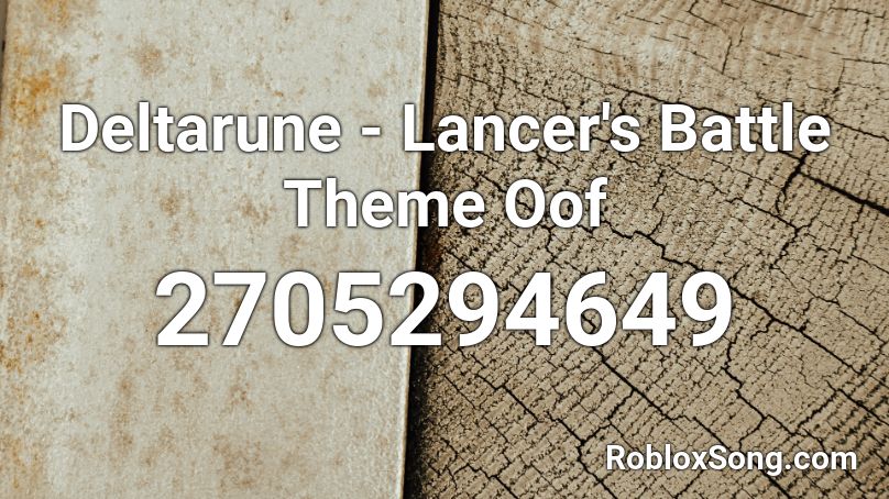 Deltarune - Lancer's Battle Theme Oof Roblox ID