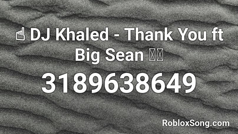☝️ Thank You ## Roblox ID