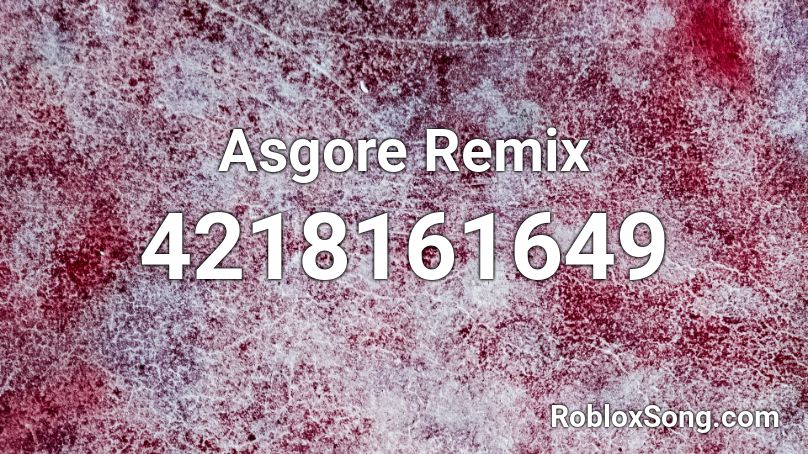 Asgore Remix Roblox ID