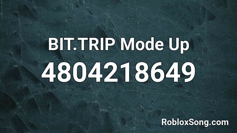 BIT.TRIP Mode Up Roblox ID