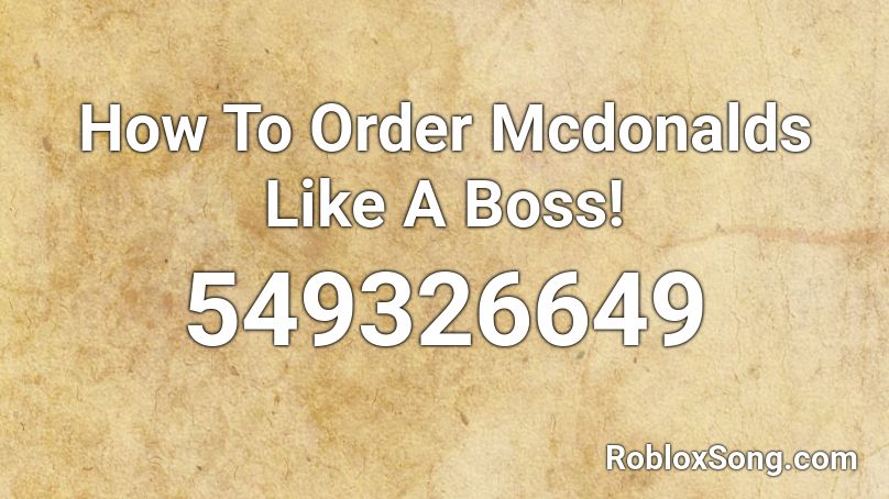 How To Order Mcdonalds Like A Boss! Roblox ID