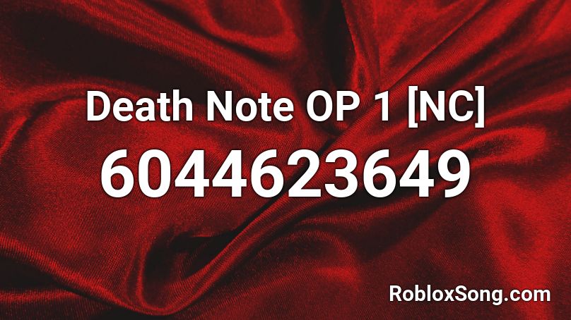 Death Note OP 1 [NC] Roblox ID