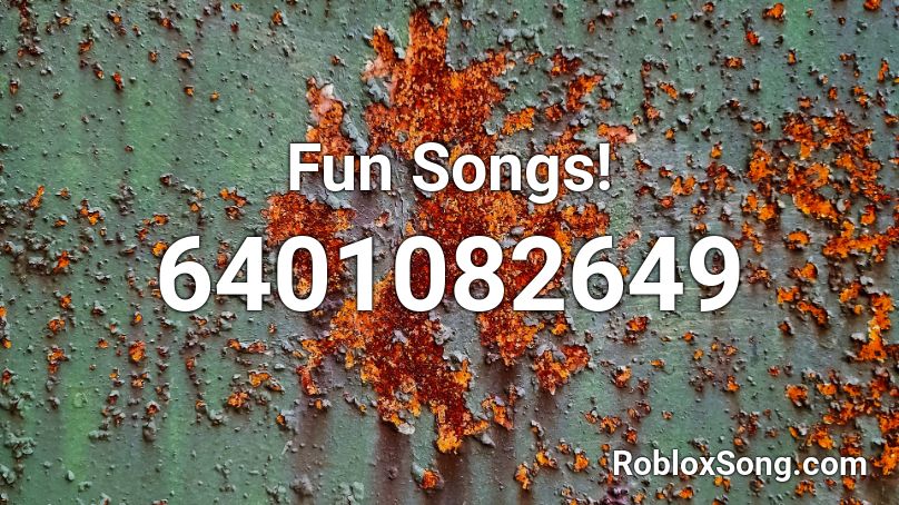 Fun Songs! Roblox ID