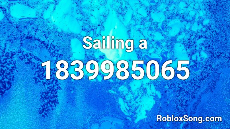 Sailing a Roblox ID