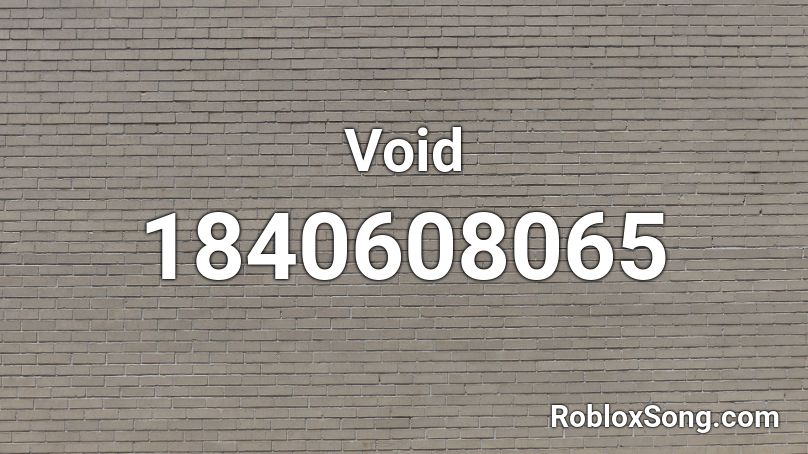 Void Roblox ID