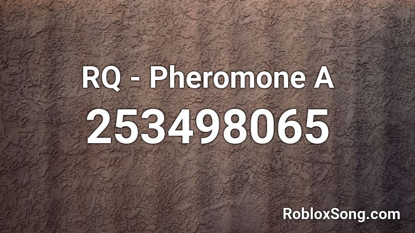 RQ - Pheromone A Roblox ID