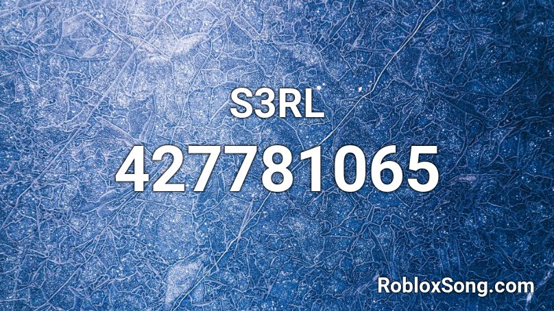 S3RL Roblox ID