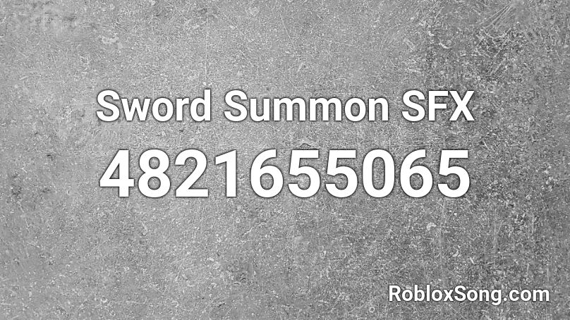 Sword Summon SFX Roblox ID
