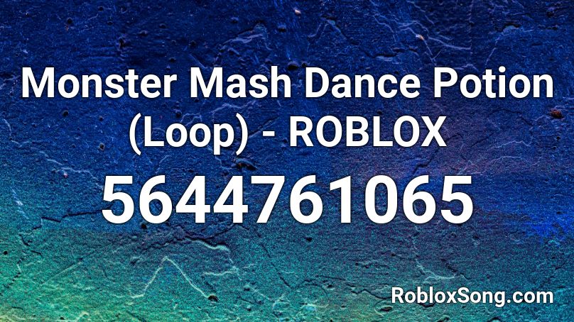 Monster Mash Dance Potion (Loop) - ROBLOX Roblox ID