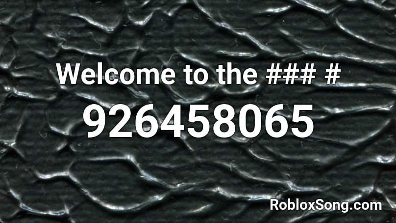 Welcome to the ### # Roblox ID