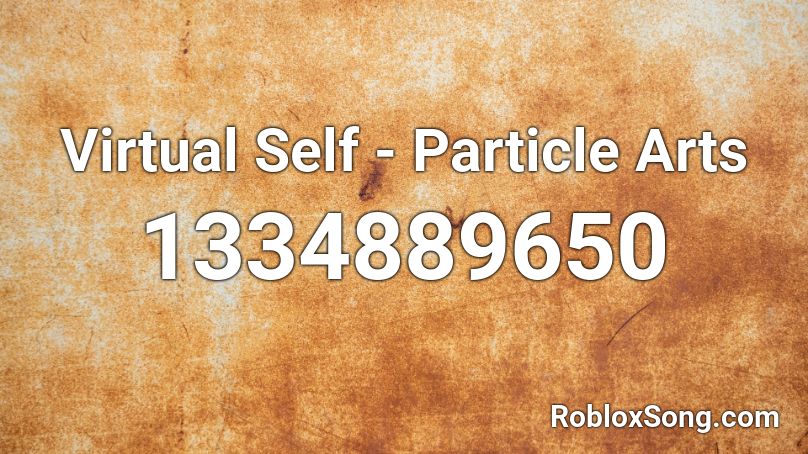 Virtual Self - Particle Arts Roblox ID