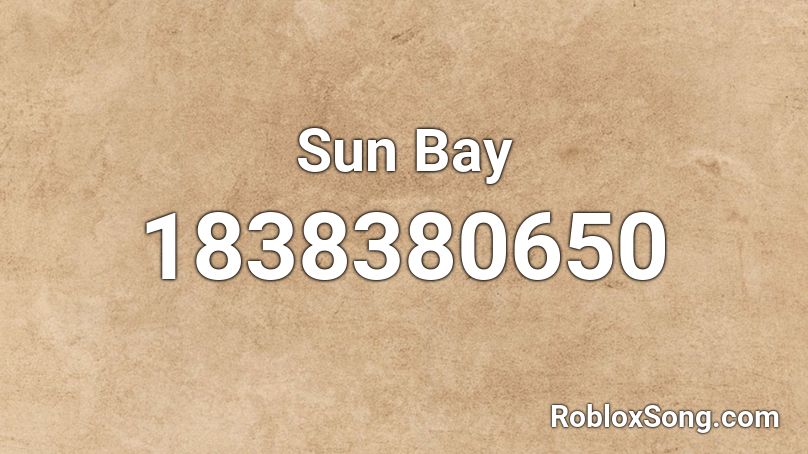 Sun Bay Roblox ID