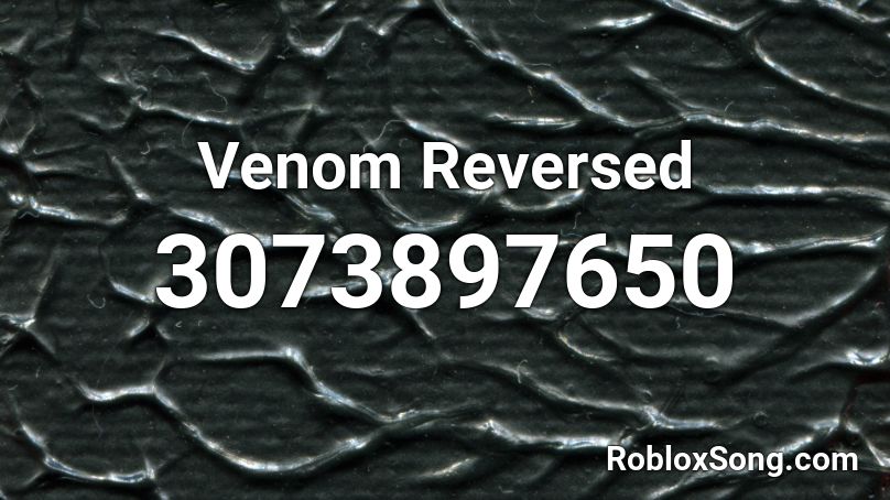 Venom Reversed Roblox ID