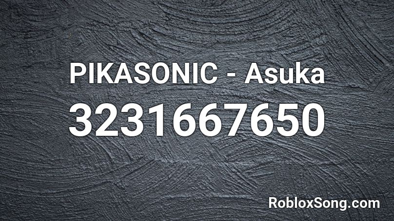 PIKASONIC - Asuka Roblox ID