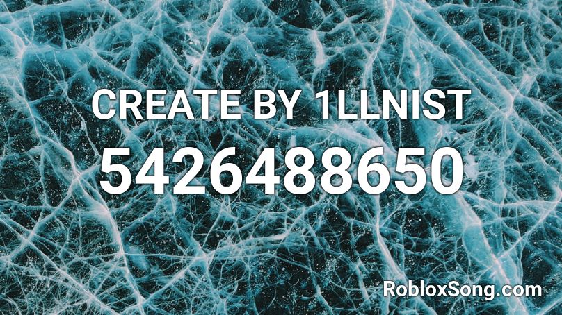 CREATE BY 1LLNIST Roblox ID
