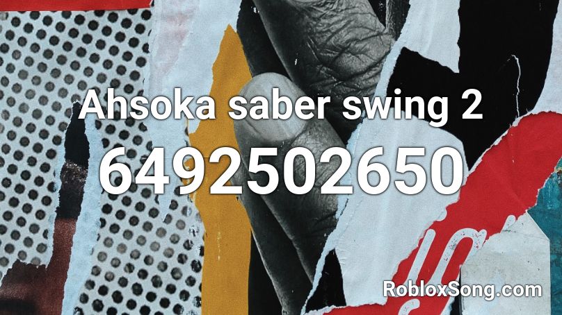 Ahsoka saber swing 2 Roblox ID