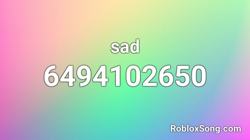 Sad Roblox Id Roblox Music Codes - sad roblox song codes