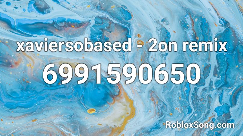 xaviersobased - 2on remix Roblox ID