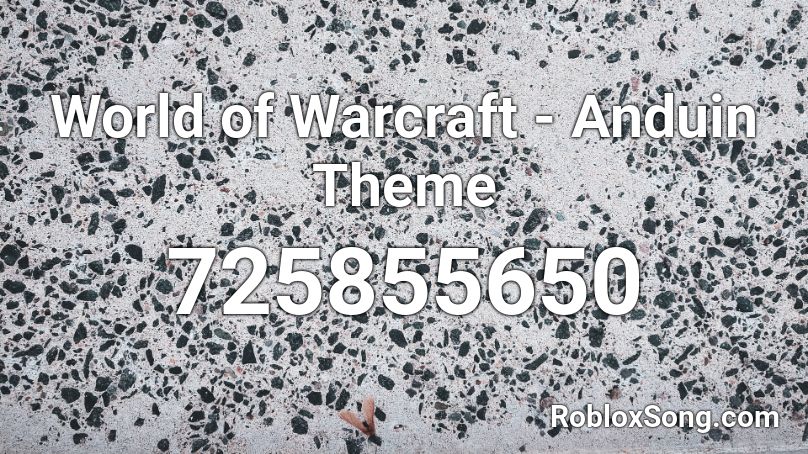 World of Warcraft - Anduin Theme Roblox ID