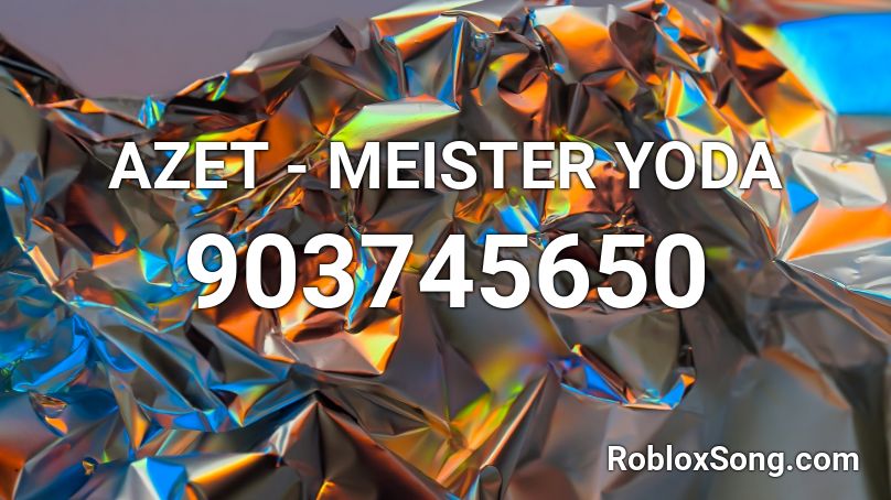 AZET - MEISTER YODA  Roblox ID