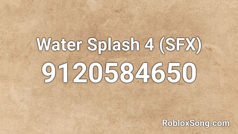 Water Splash 4 (SFX) Roblox ID