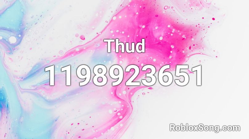 Thud Roblox ID