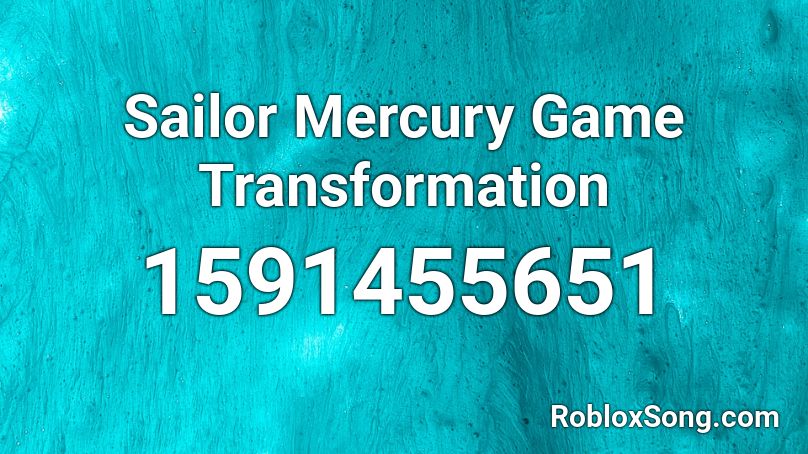 Sailor Mercury Game Transformation Roblox ID