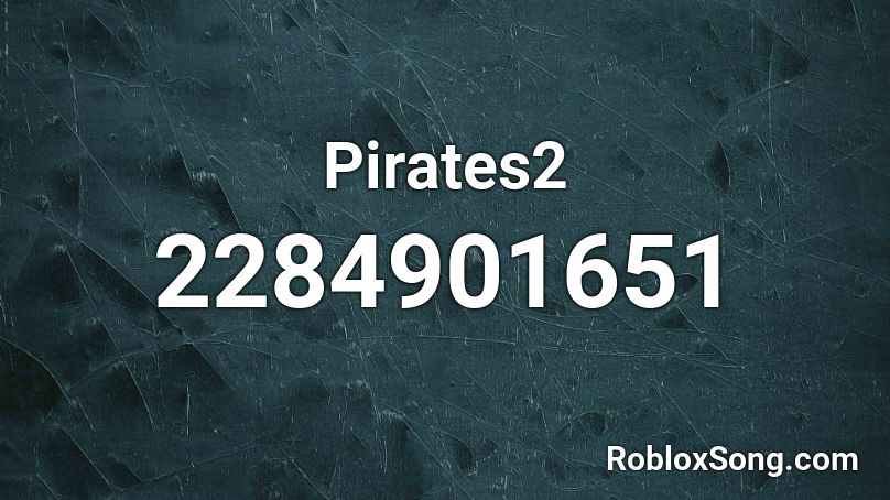 Pirates2 Roblox ID