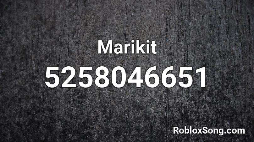 Marikit Roblox ID