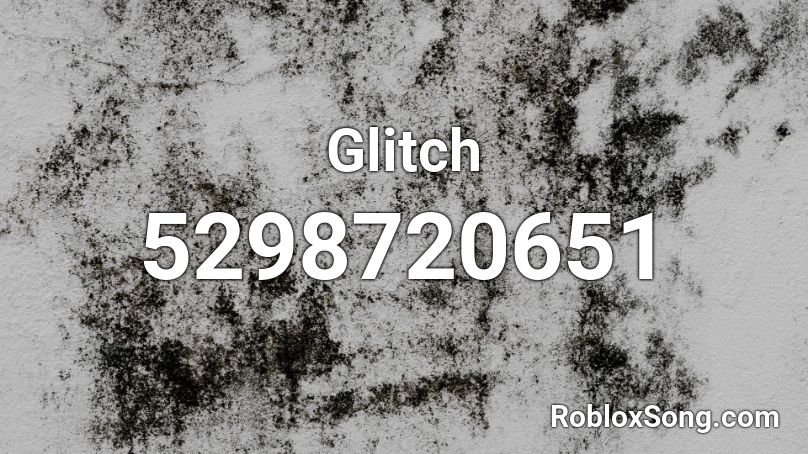 Glitch Roblox ID