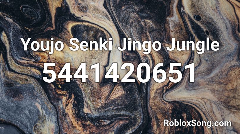 Youjo Senki Jingo Jungle Roblox ID