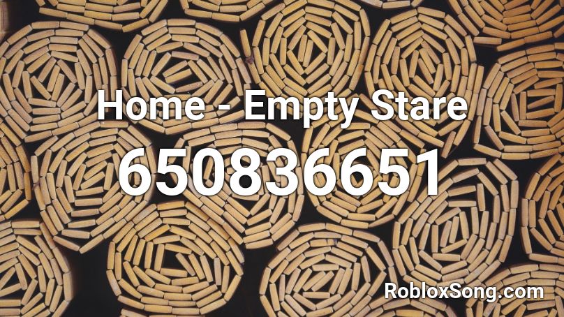 Home Empty Stare Roblox Id Roblox Music Codes - stare roblox