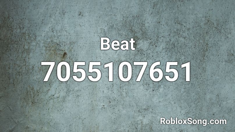 Beat Roblox ID