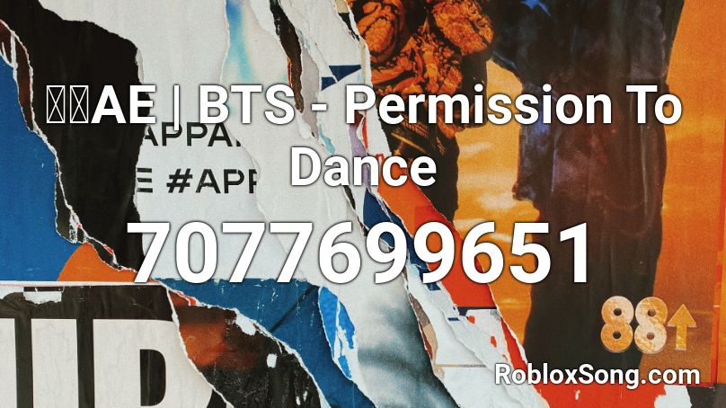 🌜🌛AE | BTS - Permission To Dance Roblox ID
