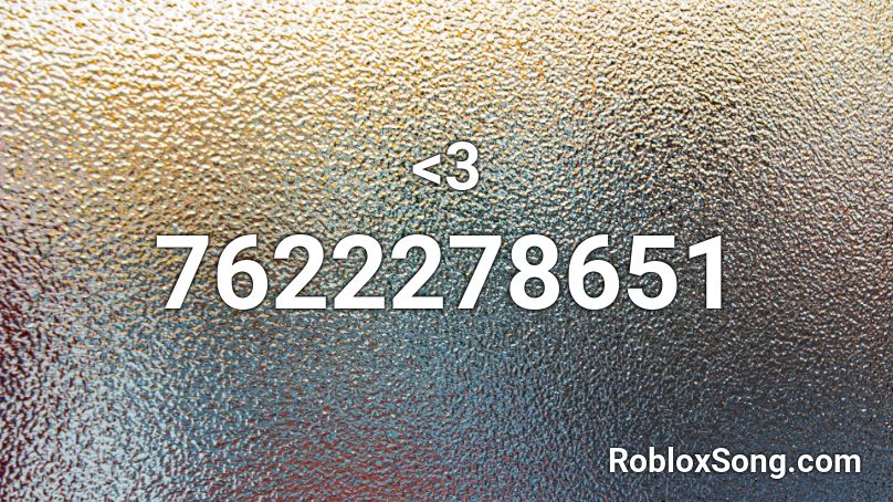 <3 Roblox ID