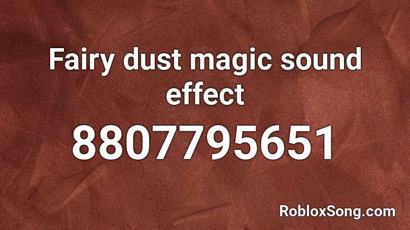 Fairy dust magic sound effect Roblox ID