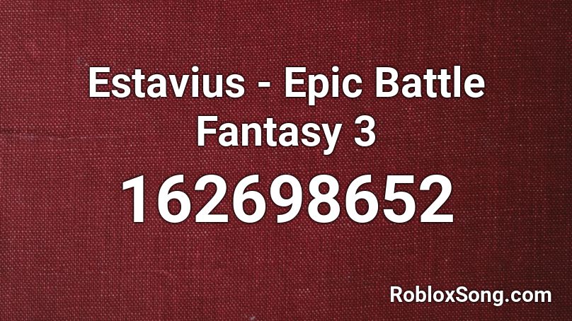 Estavius - Epic Battle Fantasy 3 Roblox ID