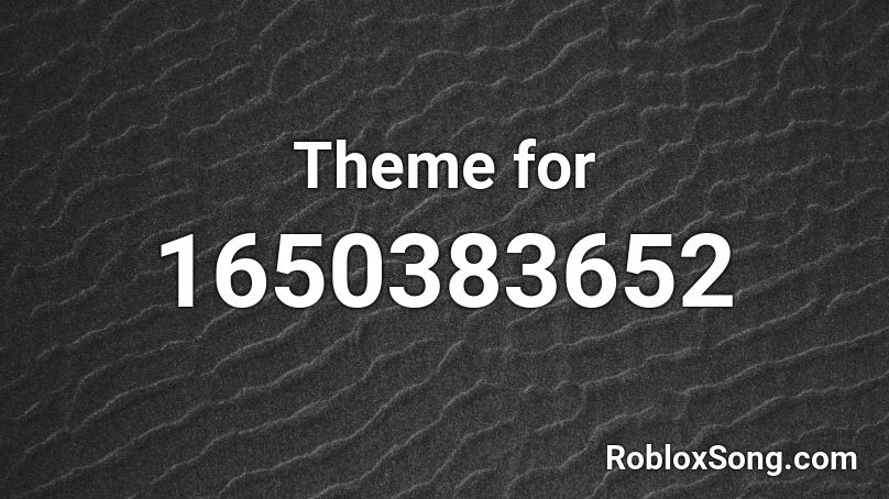 Theme for  Roblox ID