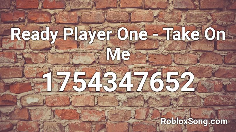 Ready Player One Take On Me Roblox Id Roblox Music Codes - ready player one roblox id