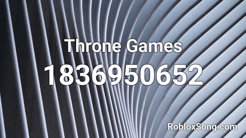 Throne Games Roblox ID
