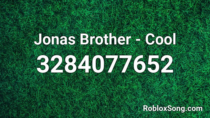 Jonas Brother - Cool Roblox ID