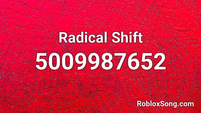 Radical Shift Roblox ID