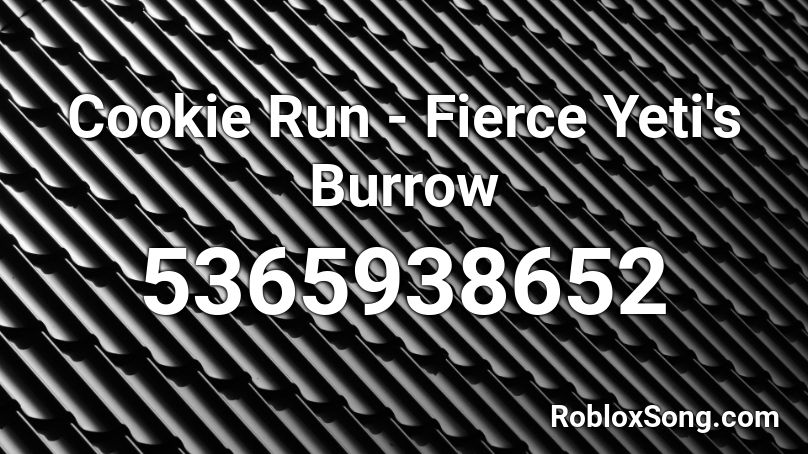 Cookie Run - Fierce Yeti's Burrow Roblox ID