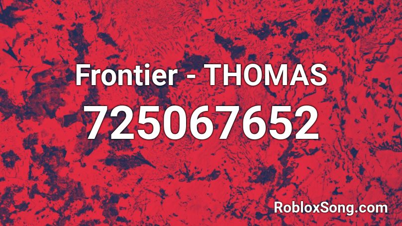 Frontier - THOMAS Roblox ID