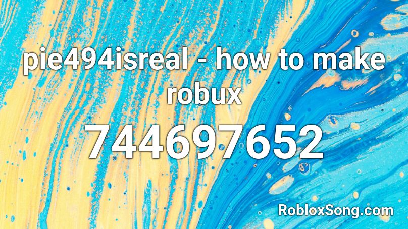 pie494isreal - how to make robux Roblox ID