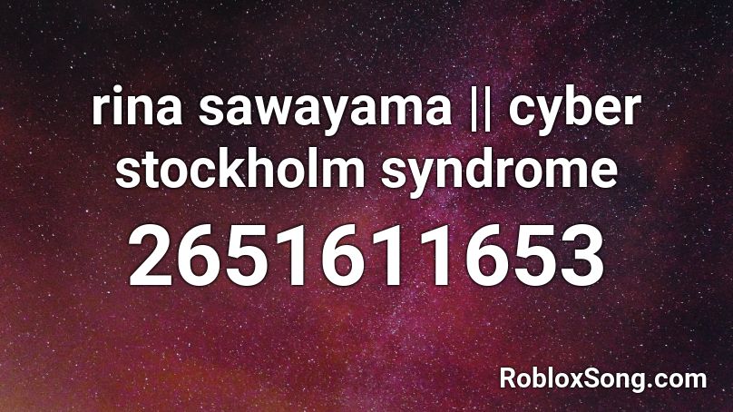 rina sawayama || cyber stockholm syndrome Roblox ID