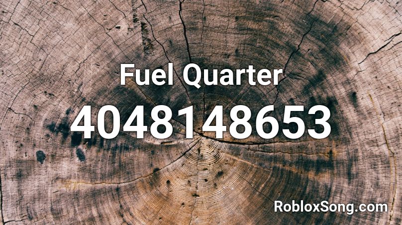 Fuel Quarter Roblox ID