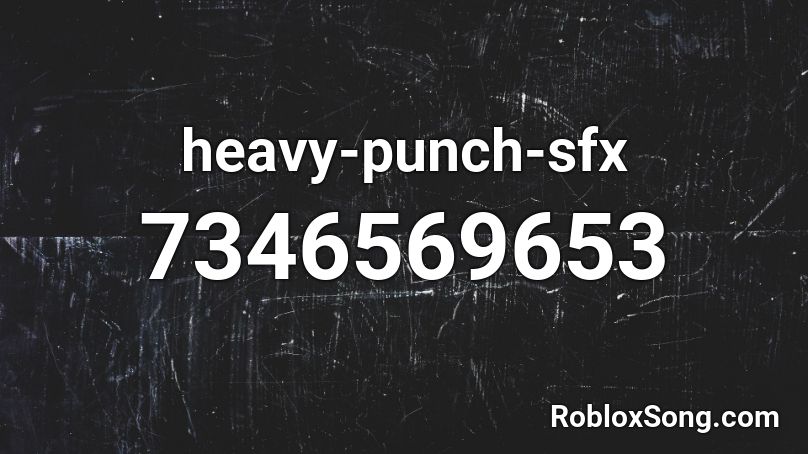 heavy-punch-sfx Roblox ID