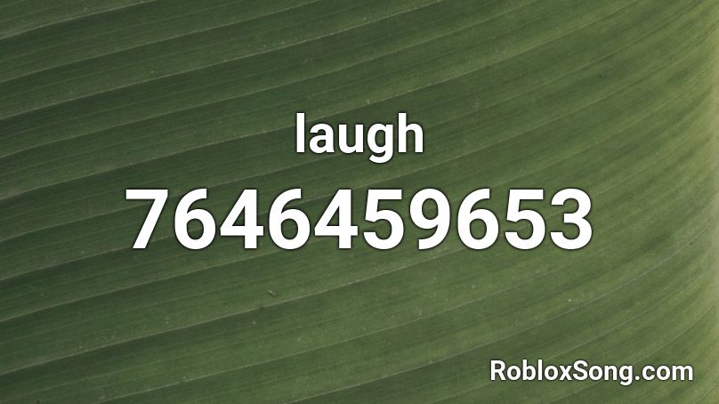 laugh Roblox ID